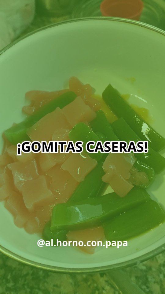 🍬 Gomitas caseras 🍬