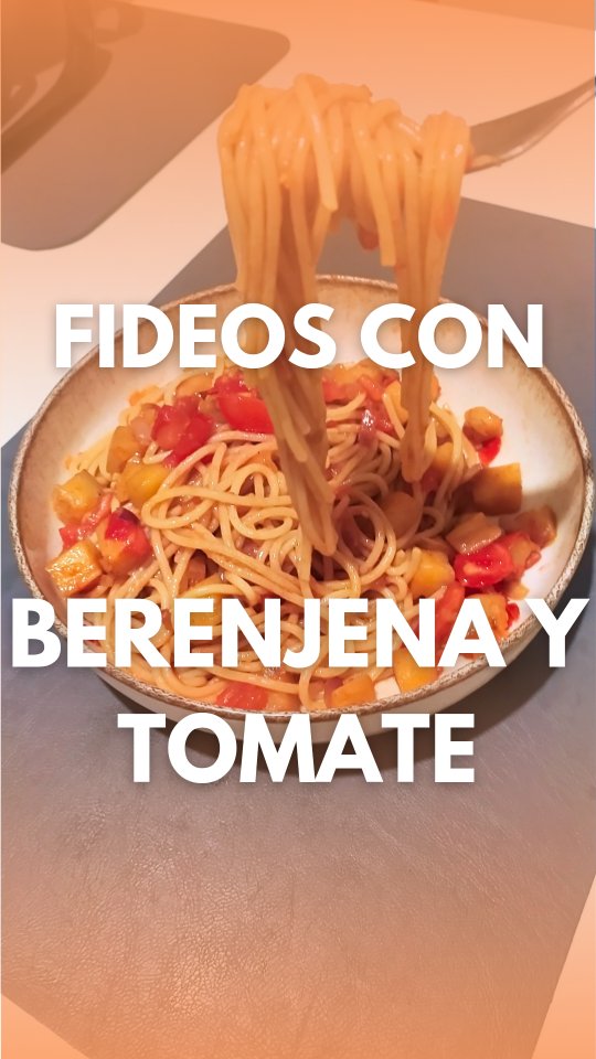 🍆🍅 Fideos con berenjena y tomate 🍝✨