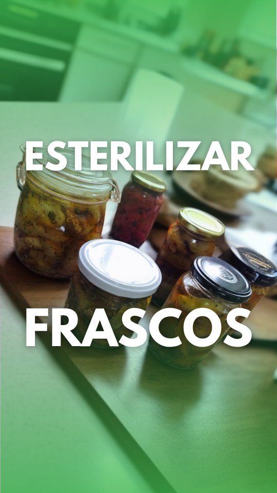 🥫 Esterilizar frascos 🥫