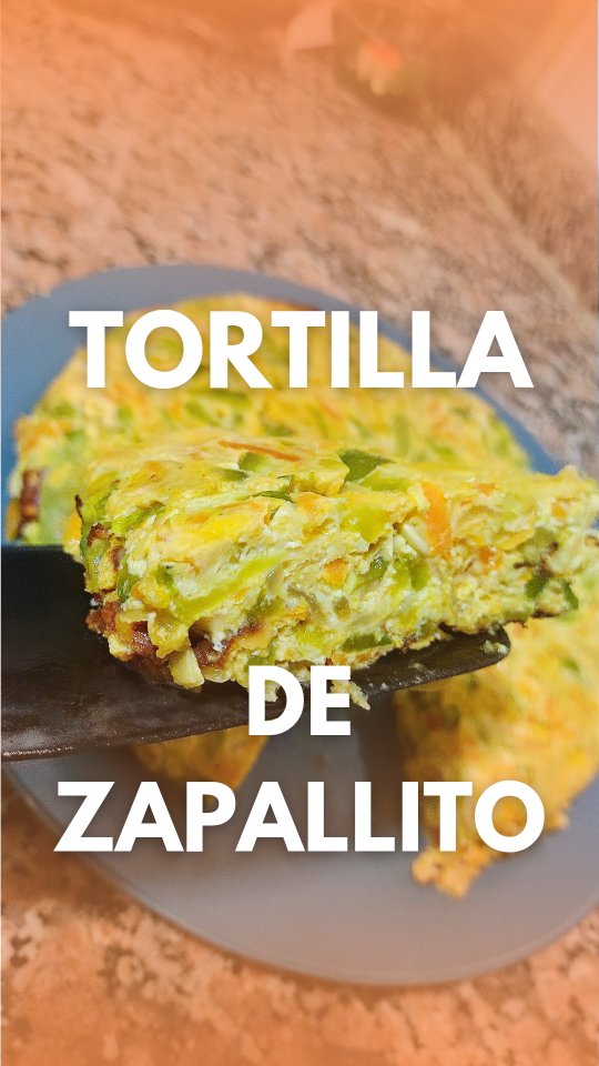 🌱 Tortilla de zapallitos verdes 🌱