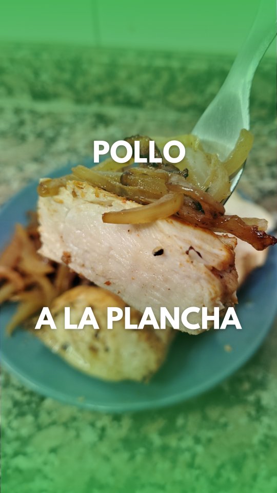 🍗 Pechuga a la plancha 🍗