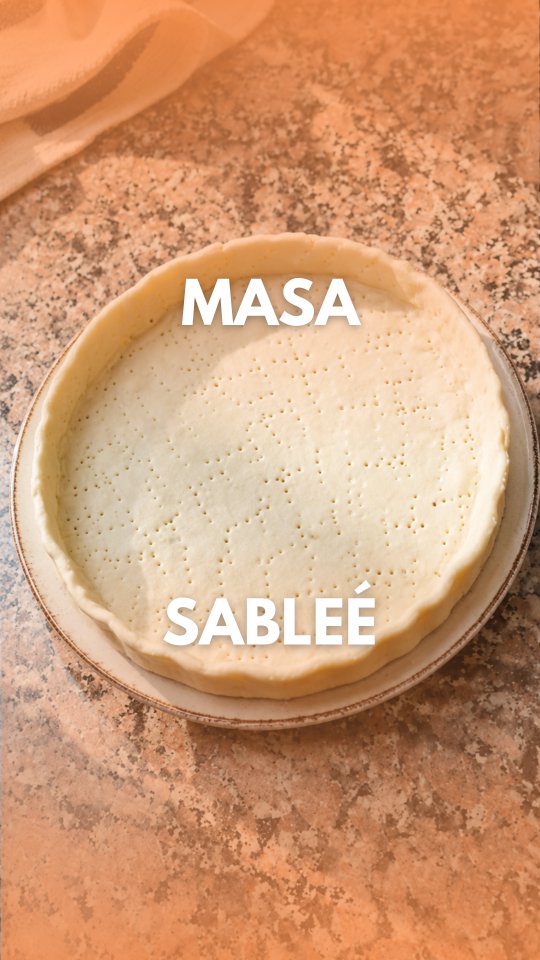 🥧 Masa sablée 🥧